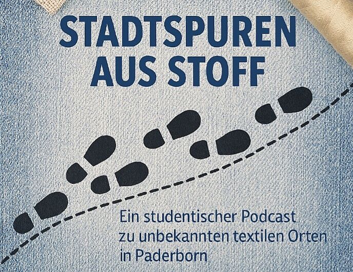 Stadtspuren aus Stoff - Ein studentischer Podcast zu unbekannten textilen Orten in Paderborn